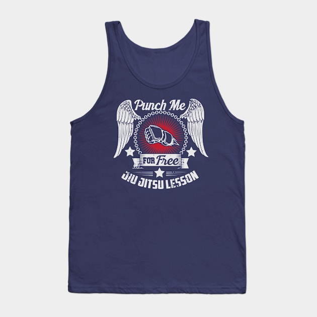 Punch me for free jiu jitsu lesson Tank Top by nektarinchen